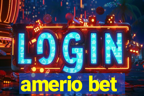 amerio bet